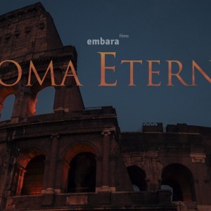 ROMA ETERNA (Rome, The Eternal City)